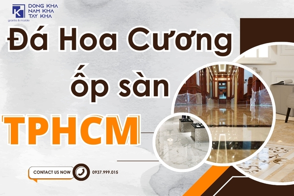 Cung cấp Đá Hoa Cương ốp sàn, thi công tận nơi TPHCM