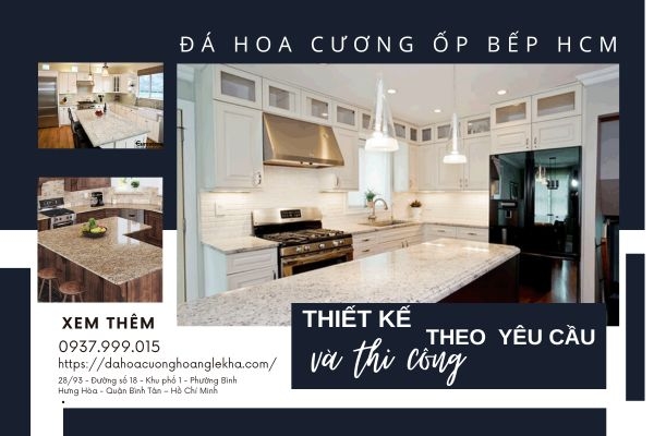 Đá hoa cương ốp bếp HCM: Thiết kế và thi công theo yêu cầu