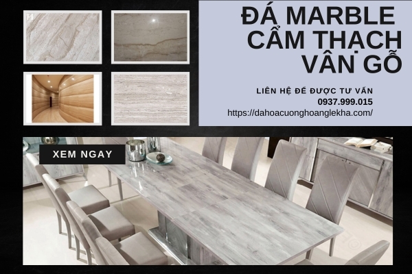 Đá Marble Cẩm Thạch Vân Gỗ - Đặc Điểm, Mẫu Đẹp, Báo Giá