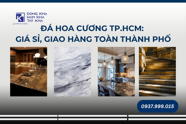Kho Đá Hoa Cương TP.HCM Giá Sỉ, Giao Hàng Toàn Thành Phố