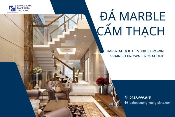 Top 4 Mẫu Đá Marble Cẩm Thạch Bền - Đẹp Tự Nhiên